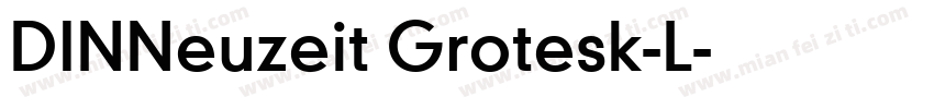 DINNeuzeit Grotesk-L字体转换